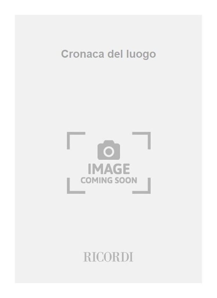 Cronaca del luogo